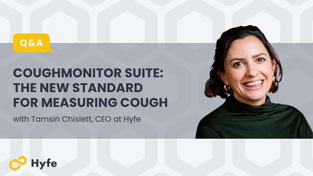 Image resource about Q&A: The New Standard for Measuring Cough with Tamsin Chislett}